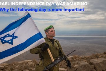 Why The Day After Israel Independence Day Is More Important